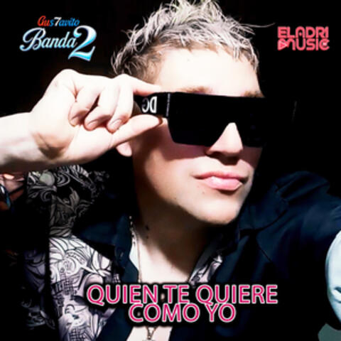 Quien Te Quiere Como Yo
