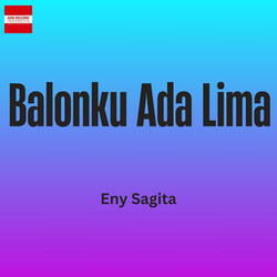 Balonku Ada Lima