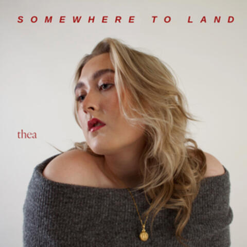 Somewhere to Land