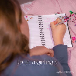 treat a girl right