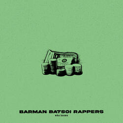 Barman Batsoi Rappers