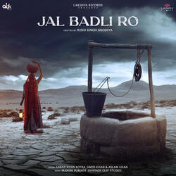 Jal Badli Ro