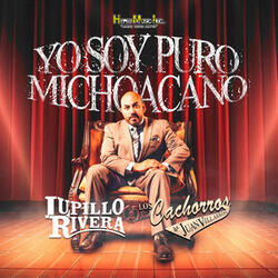 Yo Soy Puro Michoacano