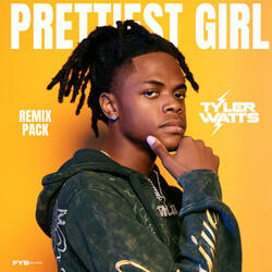 Prettiest Girl (Remix)