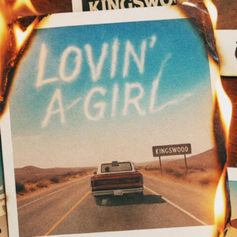 Lovin' A Girl