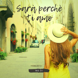 Sarà perchè ti amo