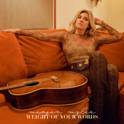 Weight of Your Words