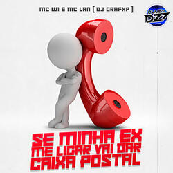 SE MINHA EX ME LIGAR VAI DAR CAIXA POSTAL