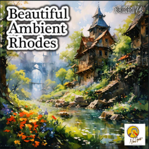 Beautiful Ambient Rhodes