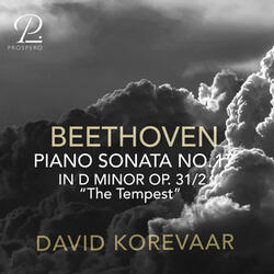 Piano Sonata No. 17 in D Minor, Op. 31 No. 2 “The Tempest”: III. Allegretto