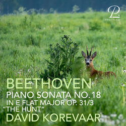 Piano Sonata No. 18 in E-Flat Major, Op. 31 No. 3 “The Hunt”: III. Menuetto. Moderato e grazioso