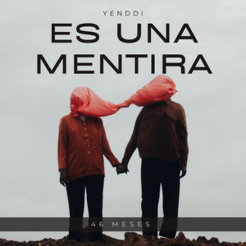 Es Una Mentira