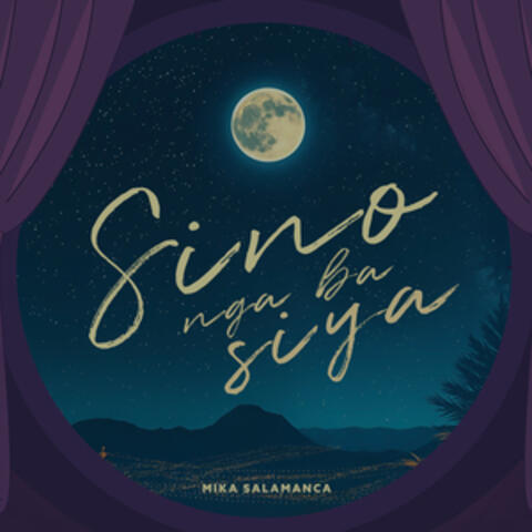 Sino Nga Ba Siya