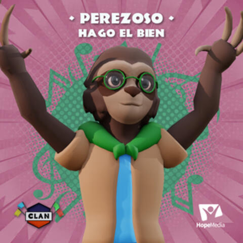 Perezoso, hago el bien