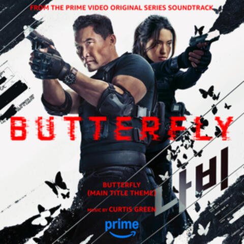 Butterfly (Main Title Theme) [From The Prime Video Original Series Soundtrack]