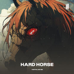 HARD HORSE