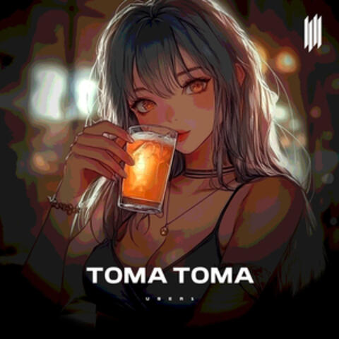 TOMA TOMA