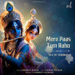 Mere Pass Tum Raho