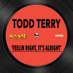 Feelin Right, It's Alright