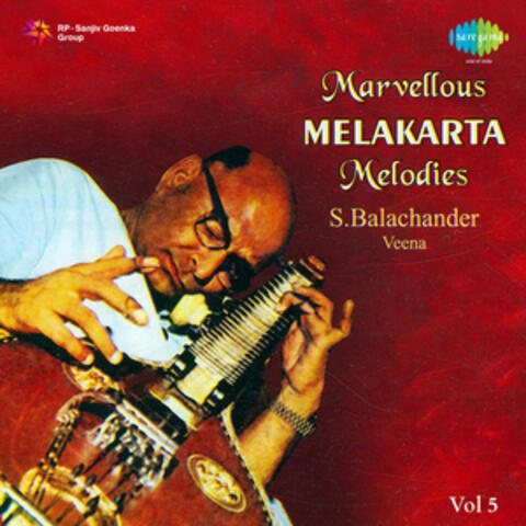 Marvellous Melakarta Melodies