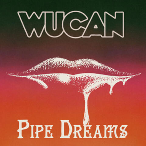 Pipe Dreams