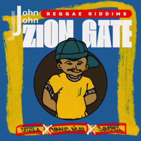 John John Reggae Riddims: Zion Gate