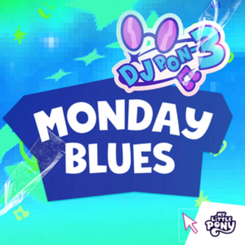 Monday Blues (DJ Pon-3's Version)