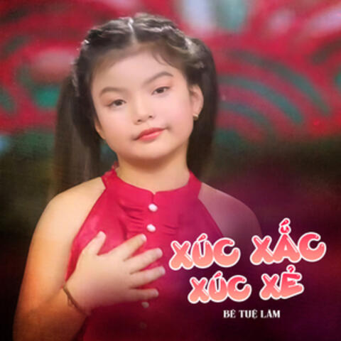 Xúc Xắc Xúc Xẻ