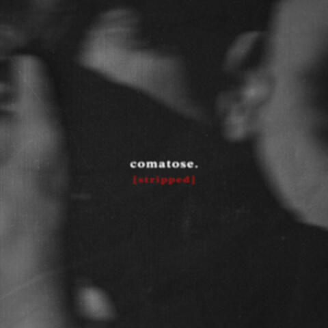 Comatose