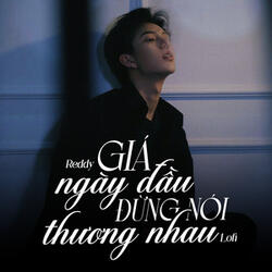 Giá Ngày Đầu Đừng Nói Thương Nhau