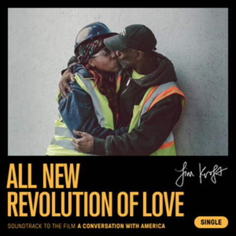 All New Revolution of Love (From "A Conversation with America")