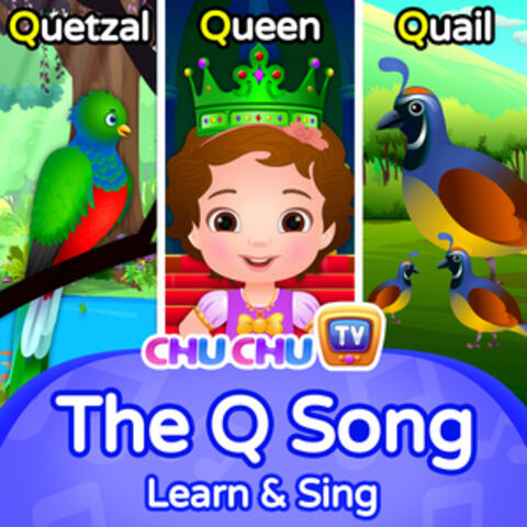 The Q Song: Learn and Sing