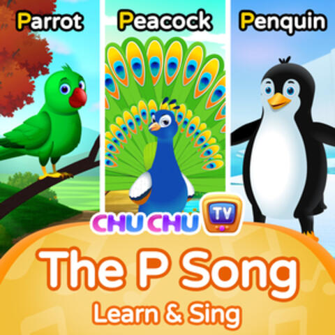 The P Song: Learn and Sing