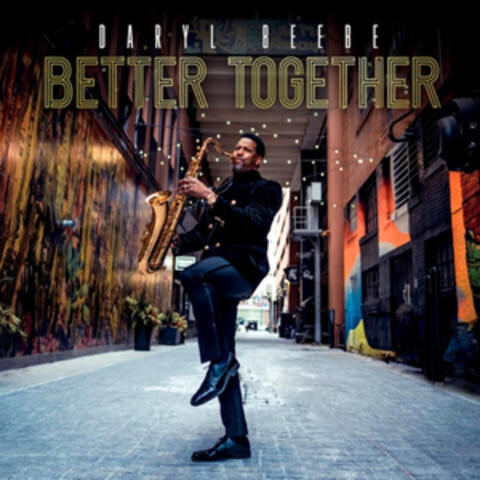 Better Together