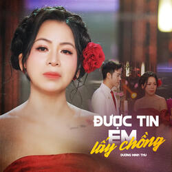 Được Tin Em Lấy Chồng