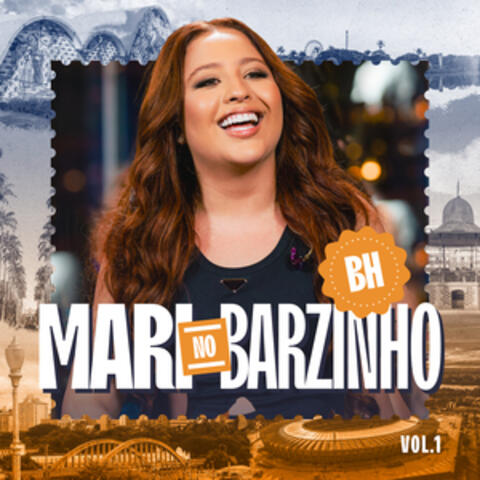 Mari no Barzinho (Ao Vivo em BH), Vol. 1