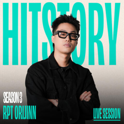 RPT Orijinn (HITStory Season 3 Live Session)