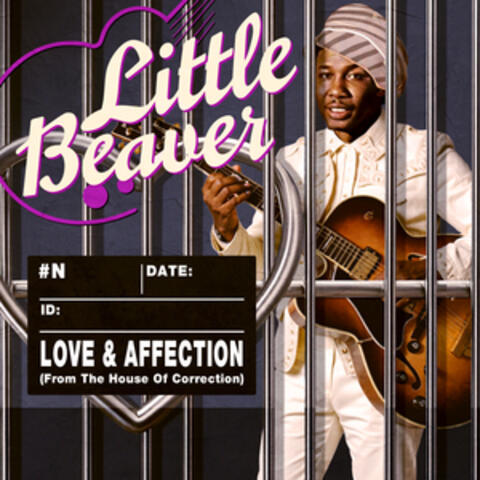 Love & Affection (From the House of Correction)