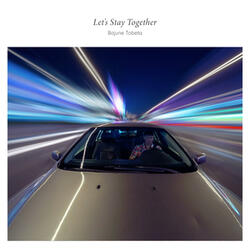 Let's Stay Together