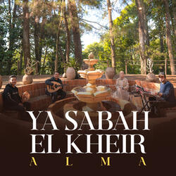 YA SABAH EL KHEIR