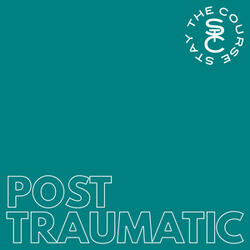Post Traumatic