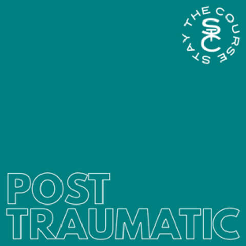 Post Traumatic