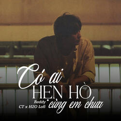 Có Ai Đang Hẹn Hò Cùng Em Chưa
