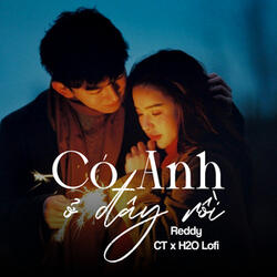 Có Anh Ở Đây Rồi