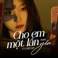 Cho Em Một Lần Yêu