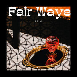 Fair Ways
