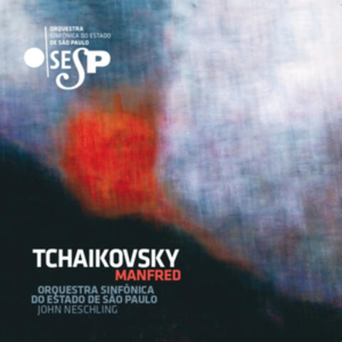 Tchaikovsky: Manfred, Op. 58 - Sinfonia em Quatro Quadros