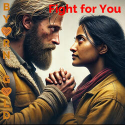 Fight for You