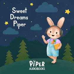 Sweet Dreams, Piper