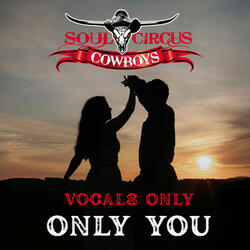 Only You - Vocals Only Remix